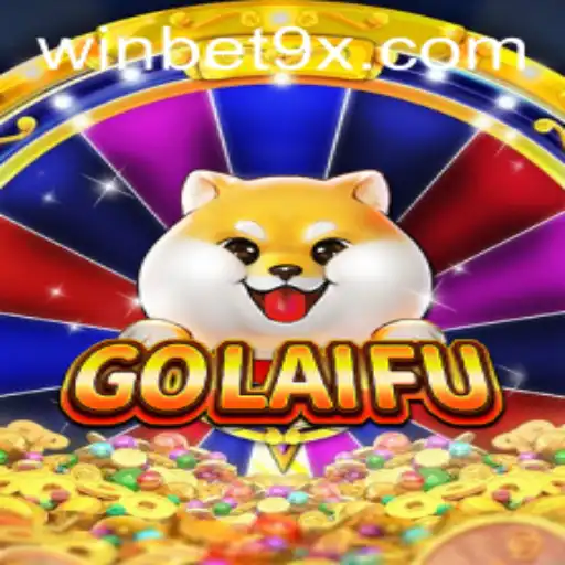 Exploring the Exciting World of GoLaiFu: A Closer Look at 'Bet 9x'